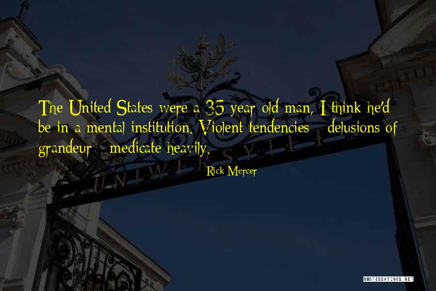 Violent Men Quotes By Rick Mercer Violent Men Quotes By Rick Mercer