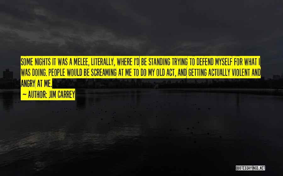 Violent Quotes By Jim Carrey