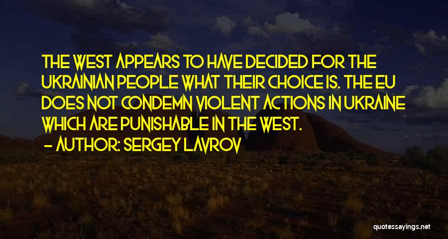 Violent Quotes By Sergey Lavrov