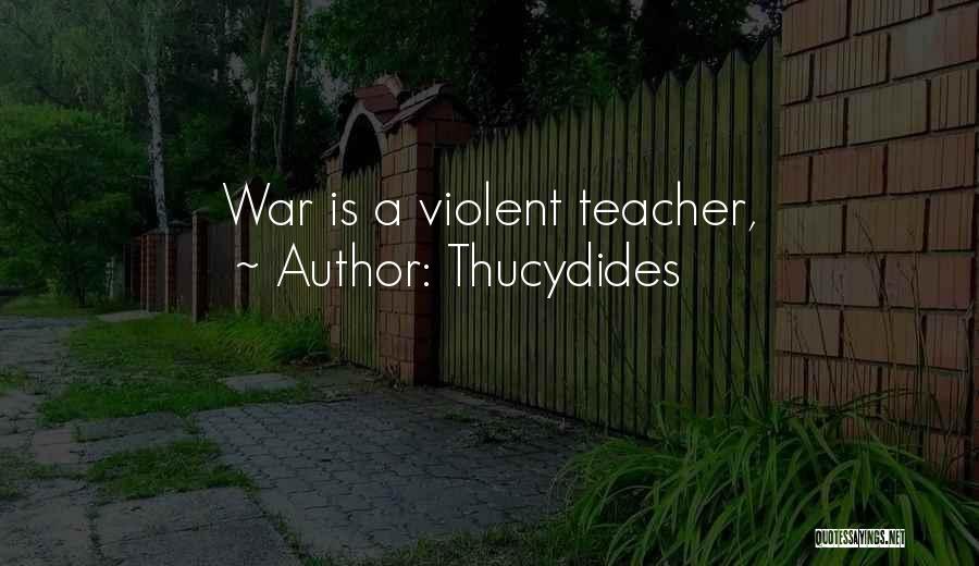 Violent Quotes By Thucydides