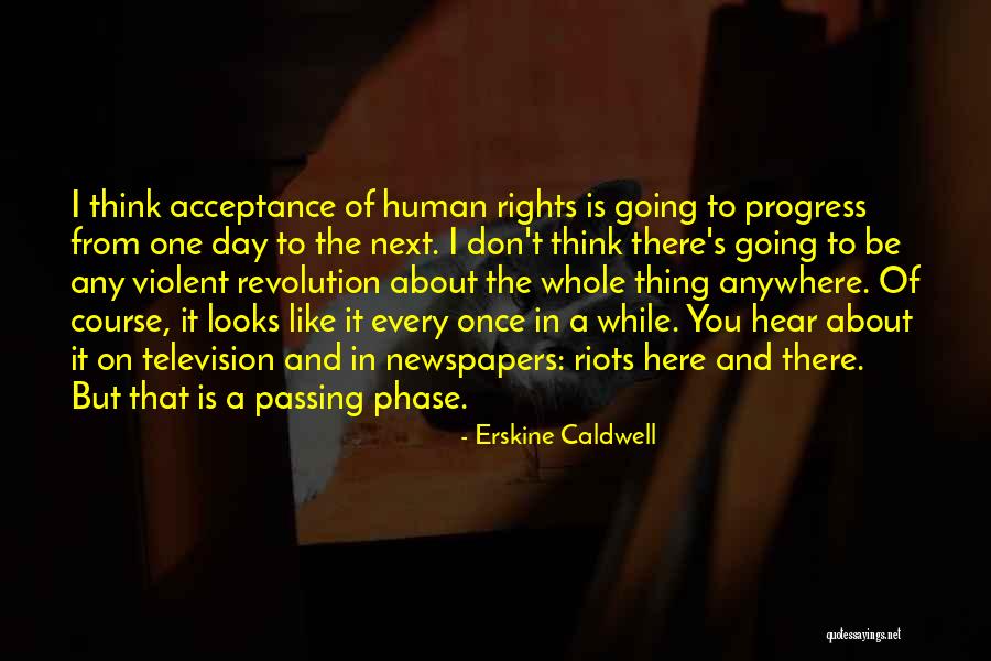 Violent Television Quotes By Erskine Caldwell Violent Television Quotes By Erskine Caldwell
