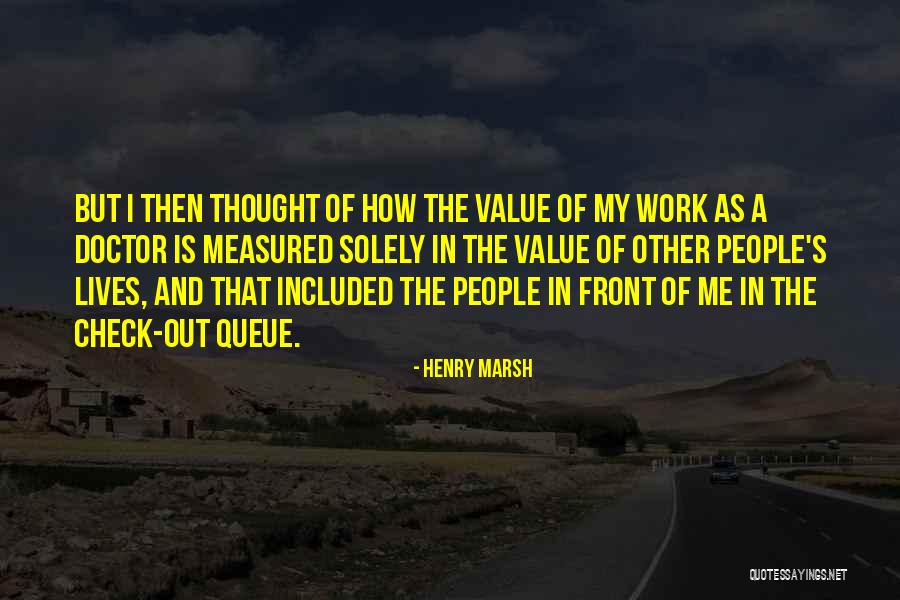 Violente Variation Quotes By Henry Marsh Violente Variation Quotes By Henry Marsh