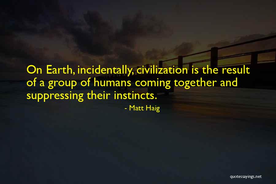 Violentest Quotes By Matt Haig Violentest Quotes By Matt Haig
