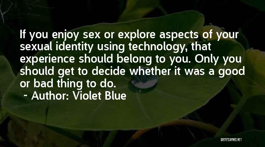 Violet Blue Quotes 1285402