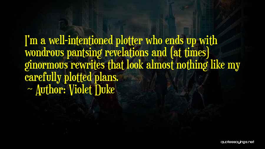 Violet Duke Quotes 1623828