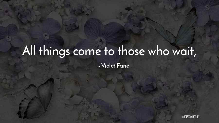 Violet Fane Quotes 1936768