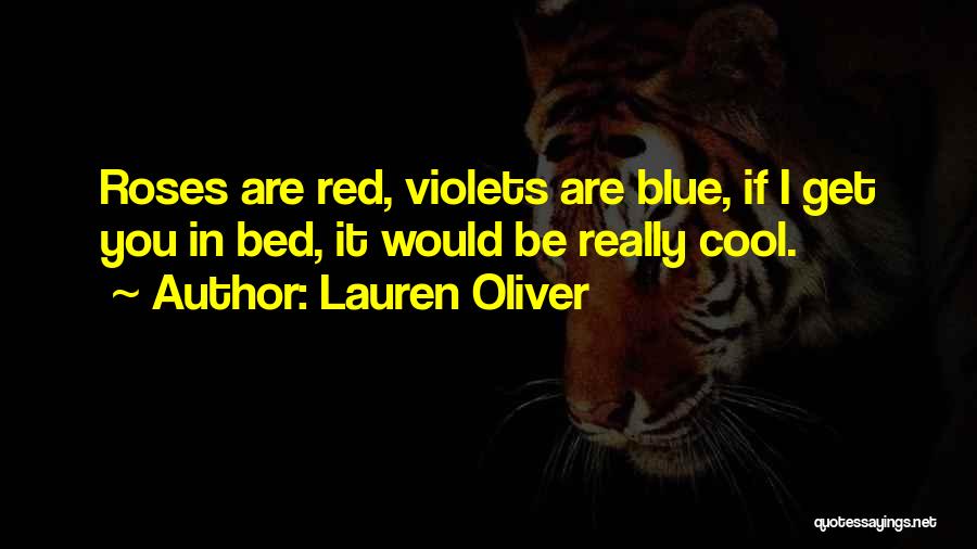 Violets Are Red Quotes By Lauren Oliver