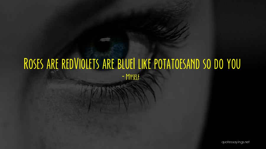 Violets Quotes By Myself Violets Quotes By Myself