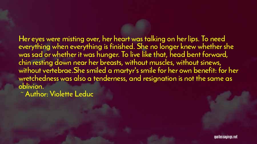 Violette Leduc Quotes 347544