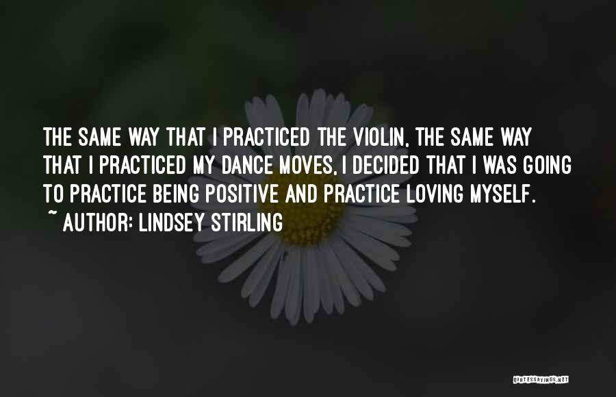 Violin Practice Quotes By Lindsey Stirling