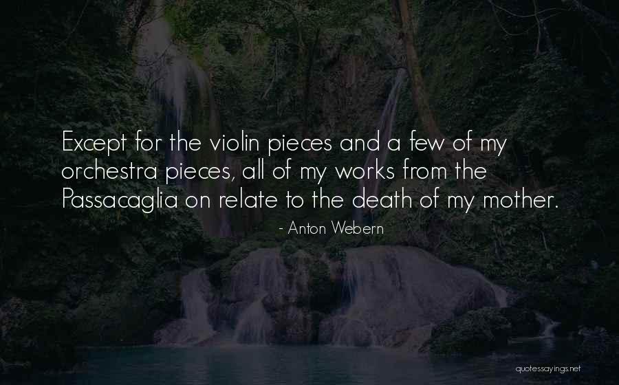 Violin Quotes By Anton Webern