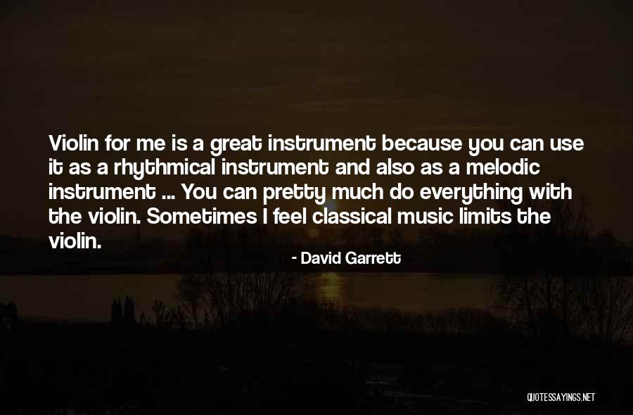 Violin Quotes By David Garrett