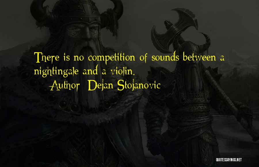 Violin Quotes By Dejan Stojanovic