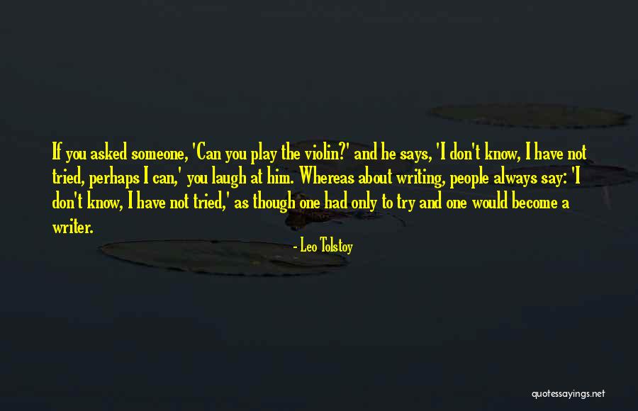 Violin Quotes By Leo Tolstoy