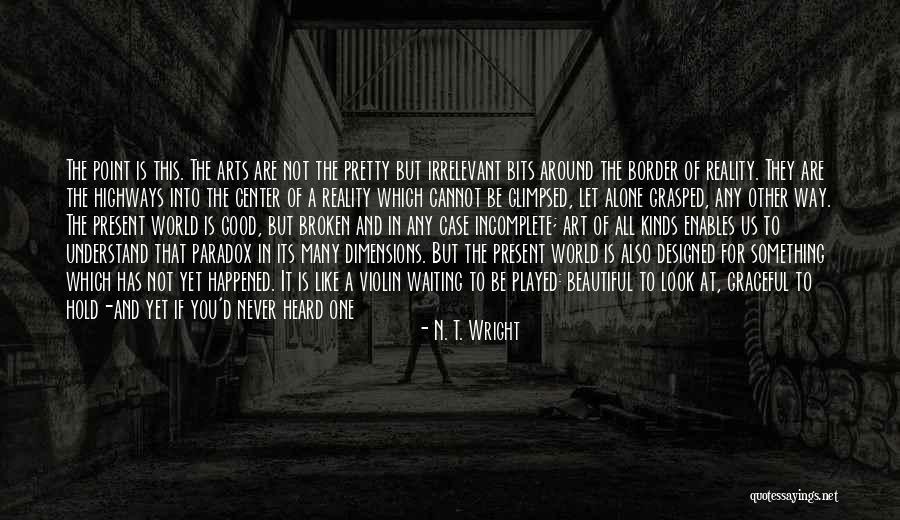 Violin Quotes By N. T. Wright