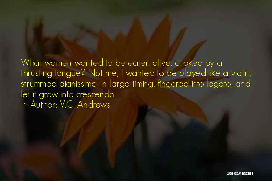 Violin Quotes By V.C. Andrews