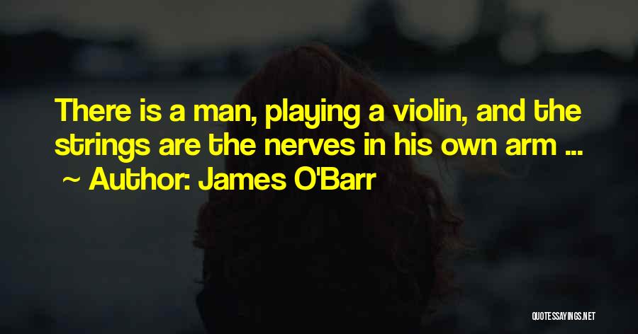 Violin Strings Quotes By James O'Barr