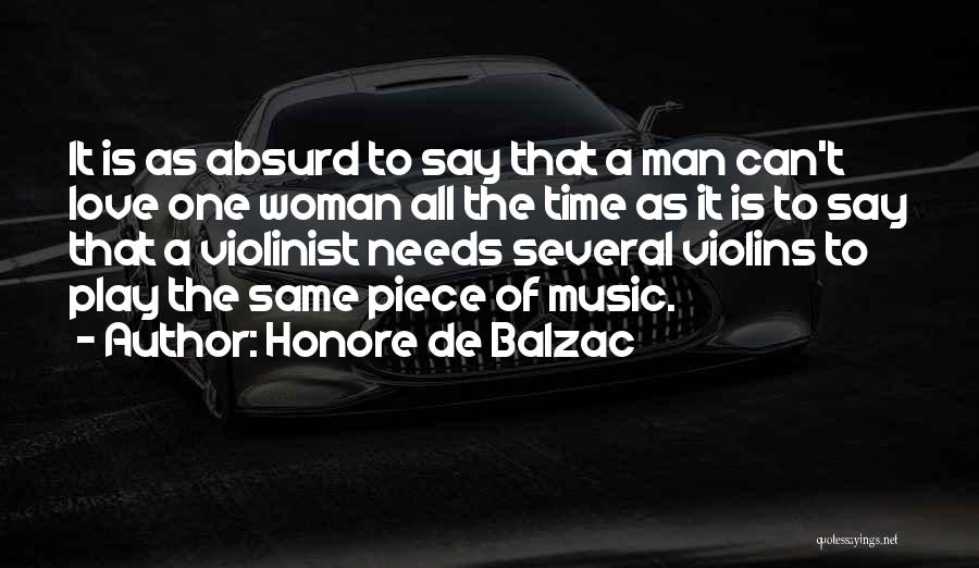 Violinist Quotes By Honore De Balzac