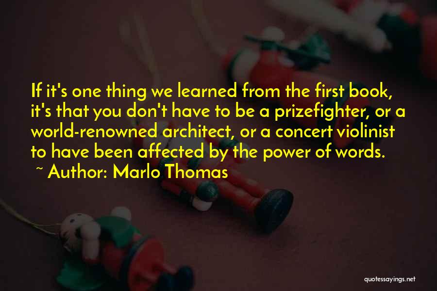 Violinist Quotes By Marlo Thomas