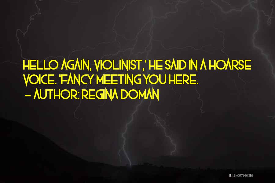 Violinist Quotes By Regina Doman