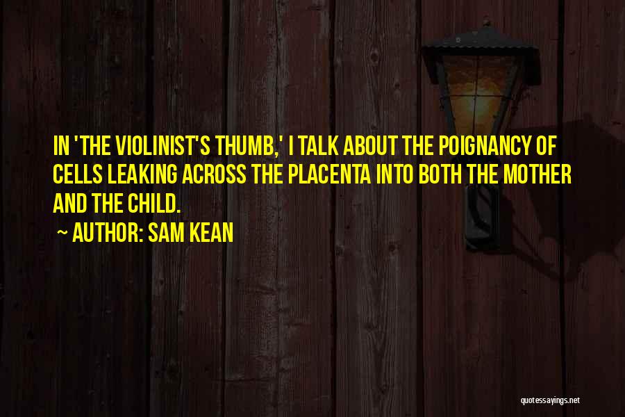 Violinist Quotes By Sam Kean