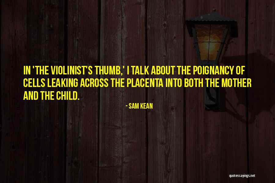 Violinist Quotes By Sam Kean