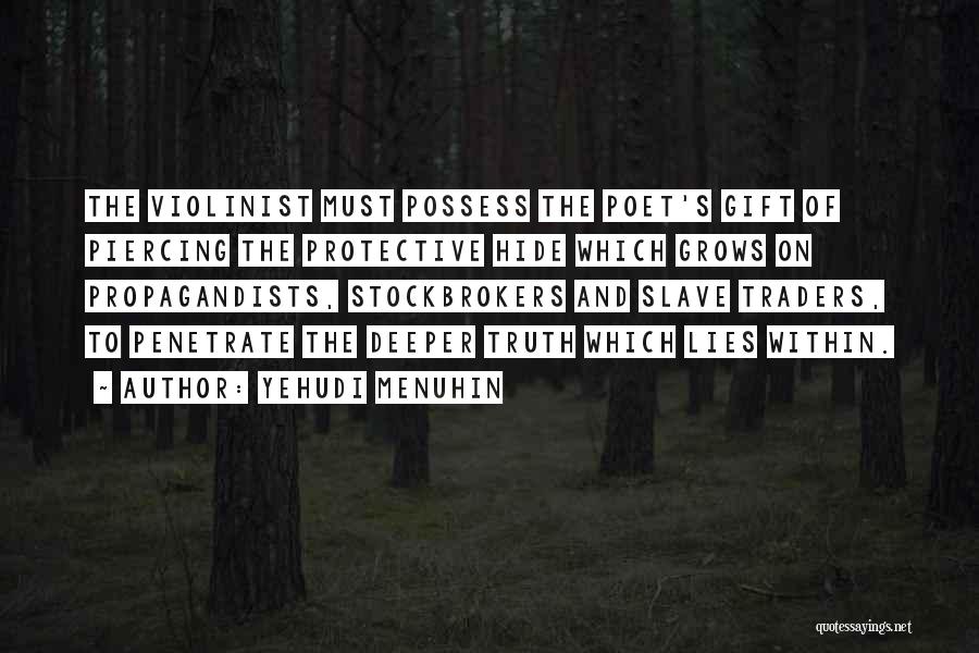 Violinist Quotes By Yehudi Menuhin