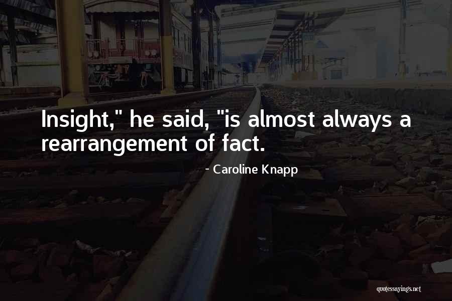 Viottolone Quotes By Caroline Knapp Viottolone Quotes By Caroline Knapp