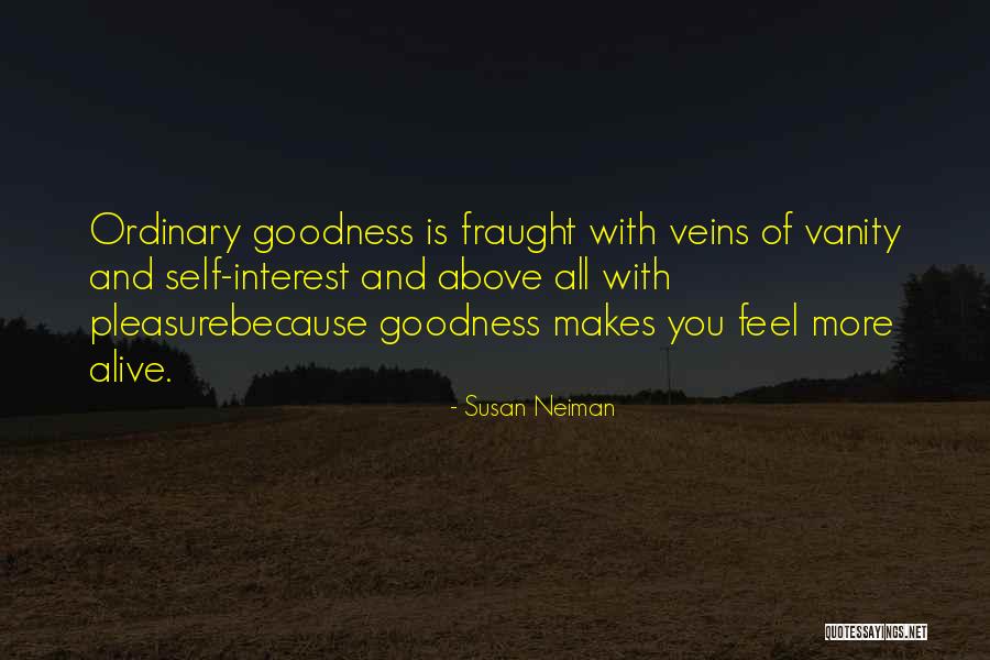 Vip Bodyguards Quotes By Susan Neiman Vip Bodyguards Quotes By Susan Neiman