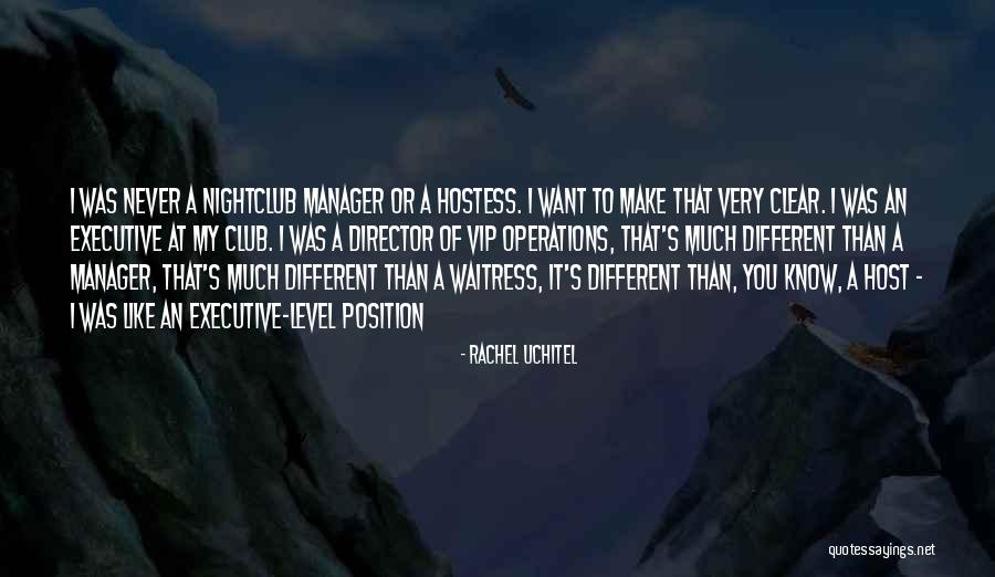 Vip Club Quotes By Rachel Uchitel