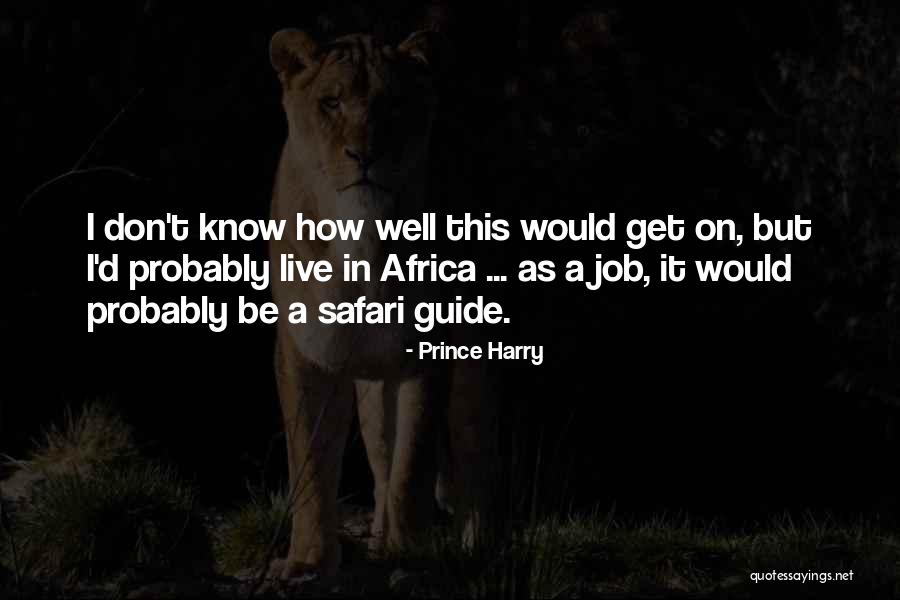 Vipaji Tv Quotes By Prince Harry Vipaji Tv Quotes By Prince Harry