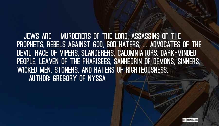 Vipers Quotes By Gregory Of Nyssa