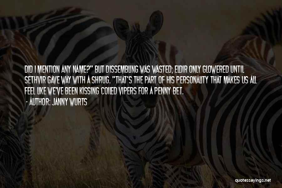 Vipers Quotes By Janny Wurts