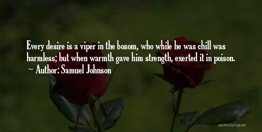 Vipers Quotes By Samuel Johnson