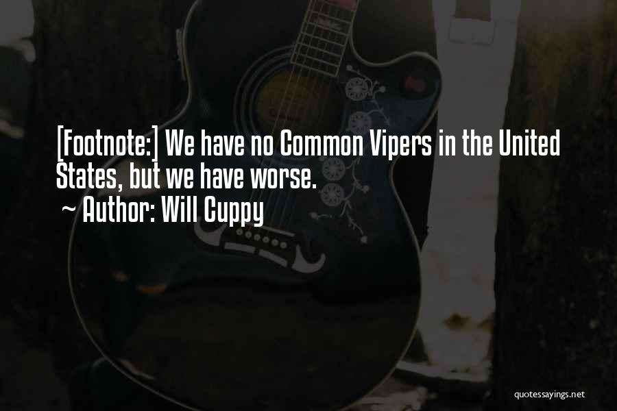 Vipers Quotes By Will Cuppy