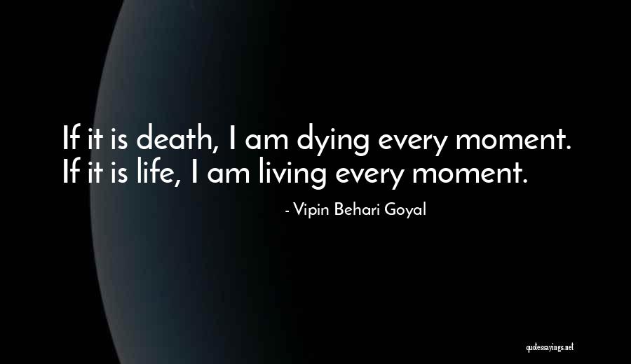 Vipin Behari Goyal Quotes 1751537 Vipin Behari Goyal Quotes 1751537