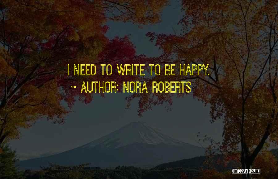 Vipin Quotes By Nora Roberts