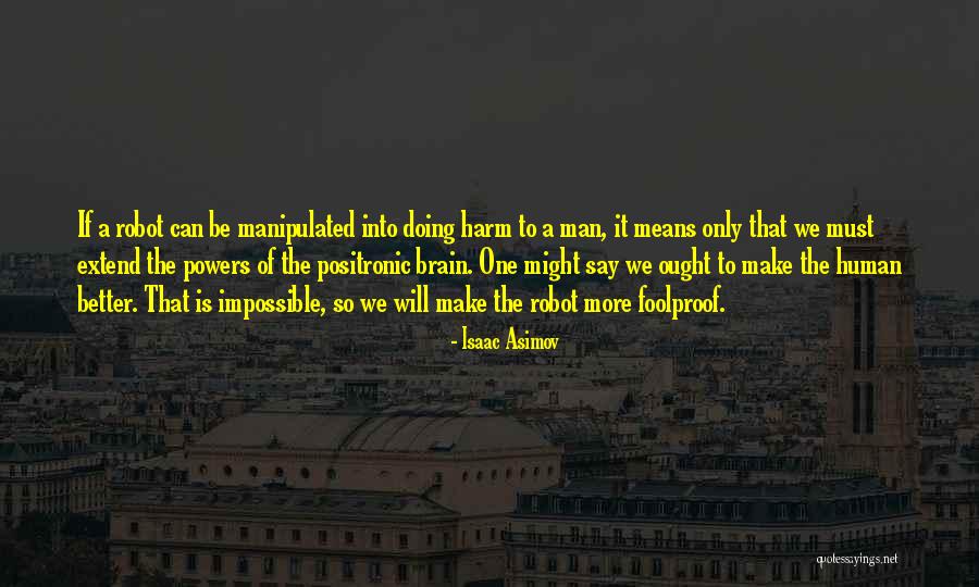 Vipin Rathore Quotes By Isaac Asimov Vipin Rathore Quotes By Isaac Asimov