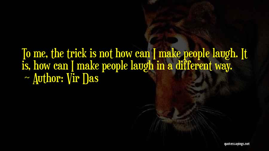 Vir Das Quotes 1017038