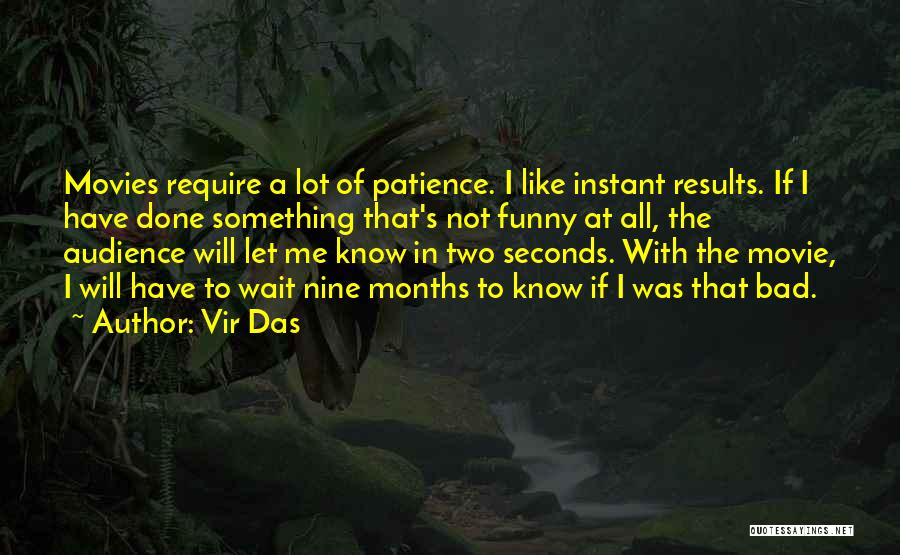 Vir Das Quotes 2141714