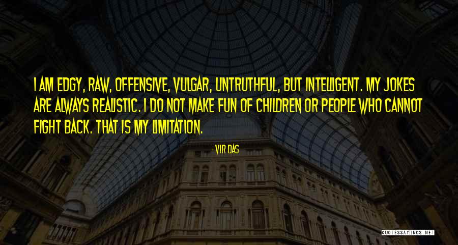 Vir Das Quotes 451668 Vir Das Quotes 451668