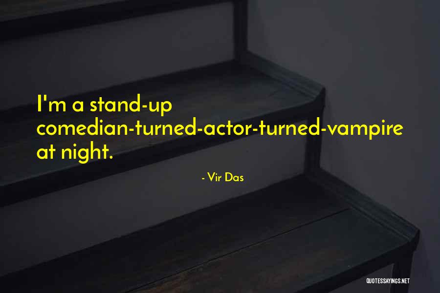 Vir Das Quotes 93528