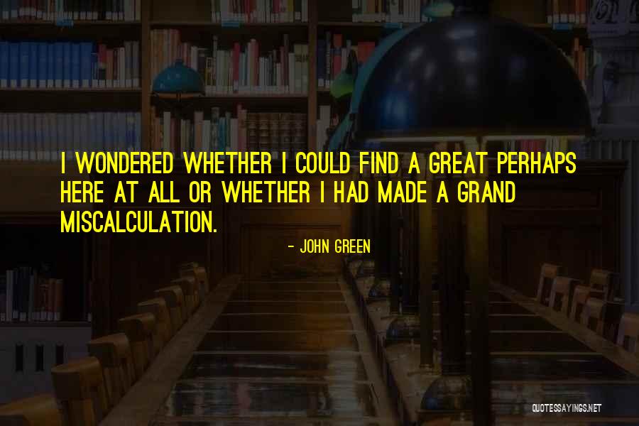 Virago Press Quotes By John Green Virago Press Quotes By John Green