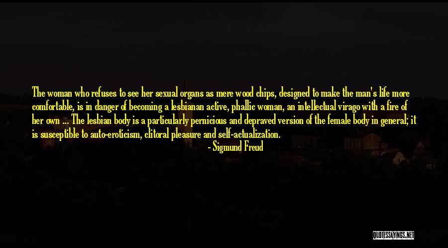 Virago Quotes By Sigmund Freud