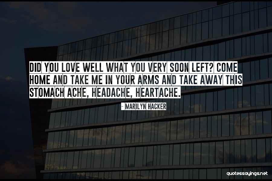 Virally Infected Quotes By Marilyn Hacker Virally Infected Quotes By Marilyn Hacker