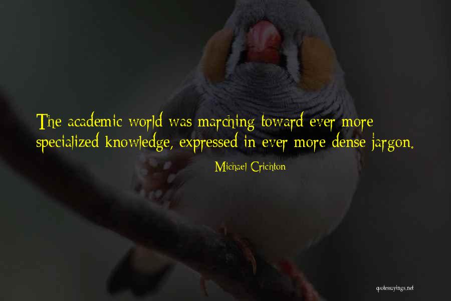 Virally Infected Quotes By Michael Crichton Virally Infected Quotes By Michael Crichton