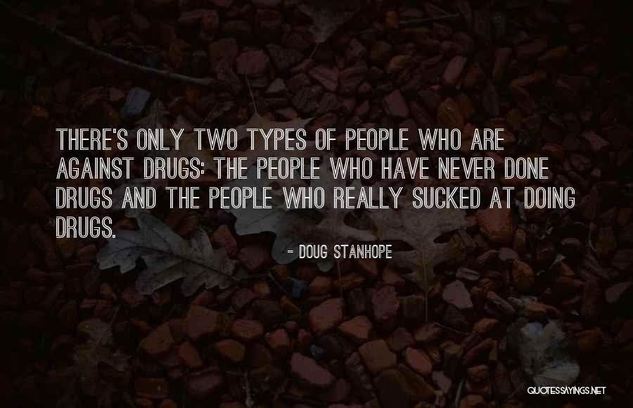 Virando A Noite Quotes By Doug Stanhope Virando A Noite Quotes By Doug Stanhope
