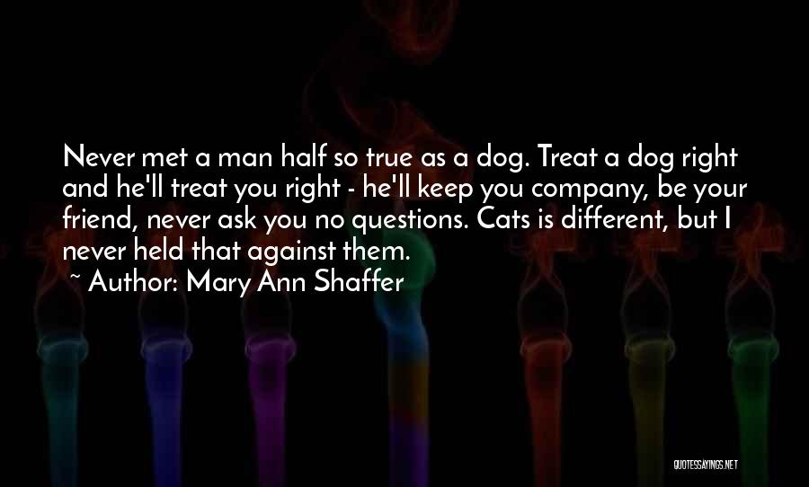 Virata Watches Quotes By Mary Ann Shaffer