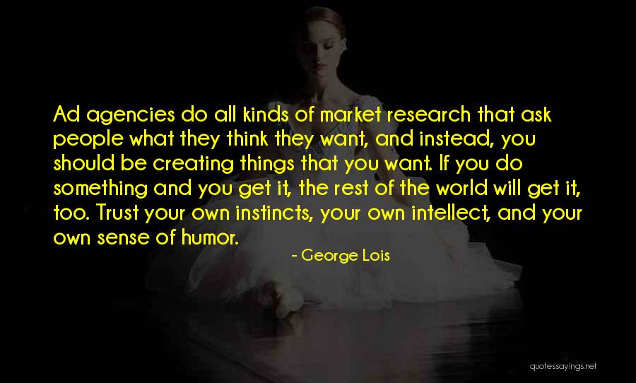 Virella Md Quotes By George Lois Virella Md Quotes By George Lois