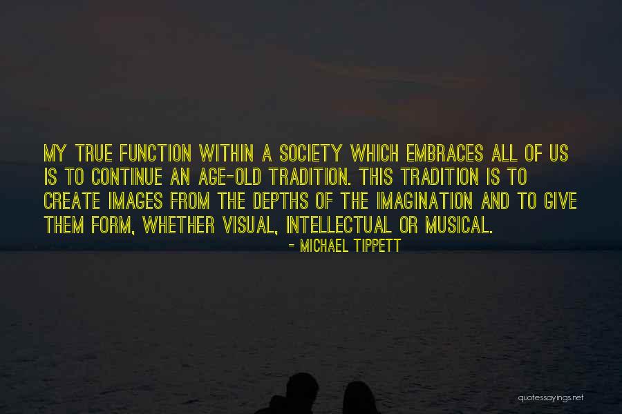 Virentel Quotes By Michael Tippett Virentel Quotes By Michael Tippett